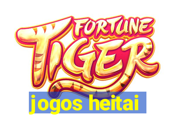 jogos heitai